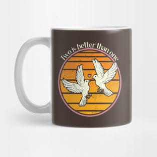 Romantic Lovebirds Two is Better than One Valentine's Day Mug